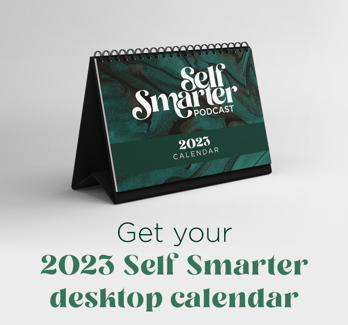 Get your 2023 Self Smarter desktop calendar